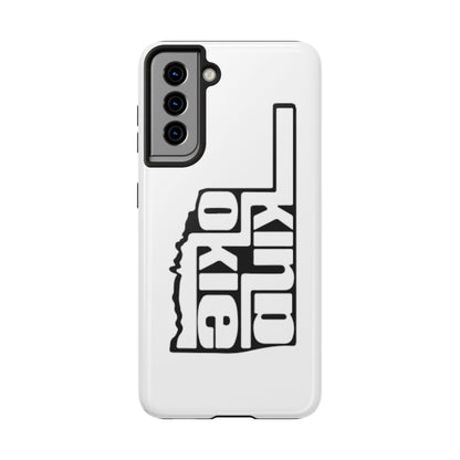 Kind Okies Tough Phone Cases